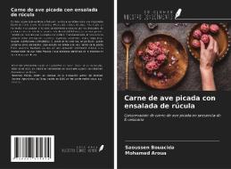 Carne de ave picada con ensalada de rúcula di Saoussen Bouacida, Mohamed Aroua edito da Ediciones Nuestro Conocimiento