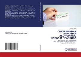 SOVREMENNAYa AGRARNAYa JeKONOMIKA: NAUKA I PRAKTIKA di Uladzimir Buts edito da LAP LAMBERT Academic Publishing