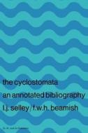 Cyclostomata di F. W. H. Beamish, L. J. Selley edito da Springer Netherlands