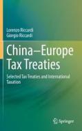 China-Europe Tax Treaties di Lorenzo Riccardi, Giorgio Riccardi edito da Springer Verlag, Singapore