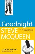 Goodnight Steve McQueen di Louise Wener edito da Harper Paperbacks