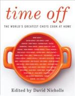 Time off di David Nicholls edito da HarperCollins Publishers Inc