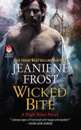 Wicked Bite di Jeaniene Frost edito da HarperCollins Publishers Inc
