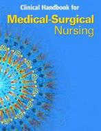 Clinical Handbook For Medical-surgical Nursing di Priscilla LeMone, Karen M. Burke edito da Pearson Education (us)