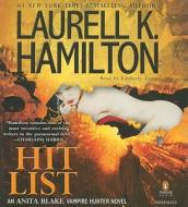 Hit List di Laurell K. Hamilton edito da Penguin Audiobooks