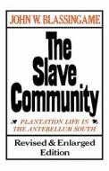 The Slave Community di John W. Blassingame edito da Oxford University Press Inc