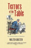 Terrors of the Table di Walter (Emeritus Professor Gratzer edito da Oxford University Press