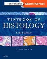 Textbook of Histology di Leslie P. Gartner edito da Elsevier LTD, Oxford