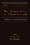 Food Hypersensitivity And Adverse Reactions di Marianne Frieri, Brett Kettelhut edito da Taylor & Francis Ltd