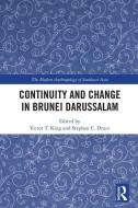 Continuity And Change In Brunei Darussalam edito da Taylor & Francis Ltd