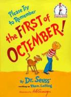 Please Try to Remember the First of Octember! di Theo Lesieg, Dr Seuss edito da RANDOM HOUSE