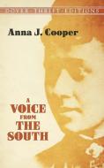 A Voice from the South di Anna Julia Cooper edito da DOVER PUBN INC