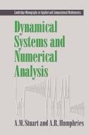 Dynamical Systems and Numerical Analysis di Andrew Stuart, A. R. Humphries edito da Cambridge University Press