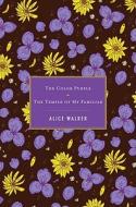 The Color Purple/The Temple of My Familiar di Alice Walker edito da Houghton Mifflin Harcourt (HMH)