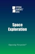 Space Exploration edito da Greenhaven Press