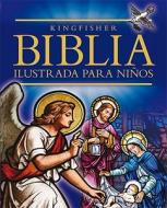Us Kingfisher Children\'s Bible (spanish Edition) di Trevor Barnes edito da Pan Macmillan