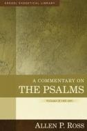Commentary on the Psalms Vol 2 di Allen Ross edito da Kregel Publications,U.S.
