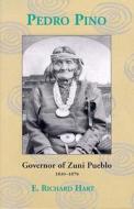 Pedro Pino di E. Richard Hart edito da Utah State University Press