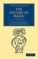 The History Of Magic 2 Volume Set di Joseph Ennemoser edito da Cambridge University Press
