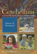 The Cerebellum di Dianne M. Broussard edito da Wiley-Blackwell