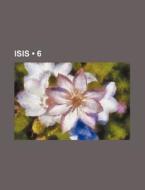 Isis 6 di Boeken Groep edito da General Books