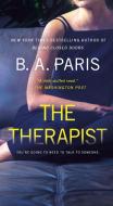 The Therapist di B. A. Paris edito da ST MARTINS PR