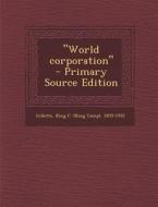 World Corporation edito da Nabu Press