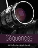Sequences (with Premium Website, 4 Terms (24 Months) Printed Access Card) di Michele Bissiere edito da HEINLE & HEINLE PUBL INC