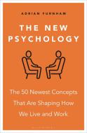 The New Psychology di Adrian Furnham edito da Bloomsbury UK