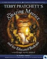 Terry Pratchett's The Amazing Maurice And His Educated Rodents di Terry Pratchett, Matthew Holmes edito da Harpercollins Publishers