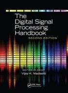 The Digital Signal Processing Handbook - 3 Volume Set di Vijay K. Madisetti edito da CRC Press