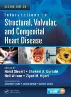 Interventions In Structural, Valvular And Congenital Heart Disease edito da Apple Academic Press Inc.