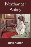 Northanger Abbey di Jane Austen edito da BOTTOM OF THE HILL PUB
