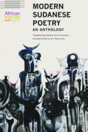 Modern Sudanese Poetry: An Anthology edito da UNIV OF NEBRASKA PR
