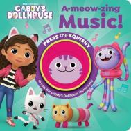 Squishy Gabbys Dollhouse A-Meow-zing Music 1 Button di P I Kids edito da Phoenix International Publications, Incorporated