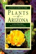 Plants Of Arizona di Anne Orth Epple edito da Rowman & Littlefield