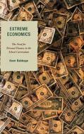 Extreme Economics di Keen J. Babbage edito da Rowman & Littlefield