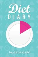 Diet Diary di Speedy Publishing Llc edito da Speedy Publishing LLC