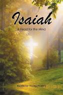 Isaiah di Marlene Hales Holley edito da Christian Faith Publishing, Inc