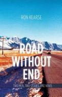 Road Without End di Ron Kearse edito da Friesenpress