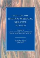 Roll Of The Indian Medical Service V2 di UNKNOWN edito da Naval & Military Press