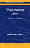 Food Chemical Safety: Additives edito da Woodhead Publishing
