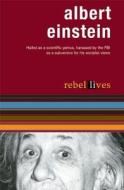 Albert Einstein: Rebel Lives di Albert Einstein edito da OCEAN PR (WA)