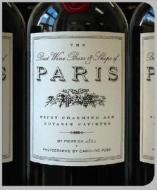 The Best Wine Bars & Shops of Paris: Fifty Charming and Notable Cavistes di Pierrick Jegu edito da LITTLE BOOKROOM
