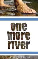 One More River di Lynne Reid Banks edito da Barn Owl Books, London