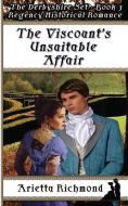 The Viscount's Unsuitable Affair: Regency Historical Romance di Arietta Richmond edito da Dreamstone Publishing