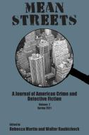 Mean Streets: A Journal of American Crime and Detective Fiction edito da PACE UNIV PR