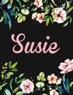 Susie: Personalised Name Notebook/Journal Gift for Women & Girls 100 Pages (Black Floral Design) di Kensington Press edito da Createspace Independent Publishing Platform