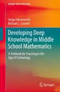 Developing Deep Knowledge In Middle School Mathematics di Sergei Abramovich, Michael L. Connell edito da Springer Nature Switzerland AG