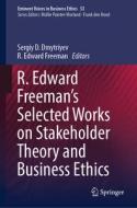 R. Edward Freeman¿s Selected Works on Stakeholder Theory and Business Ethics edito da Springer International Publishing